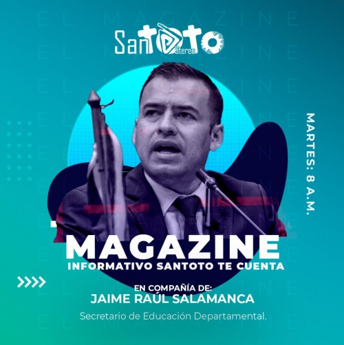 Magazín informativo Santoto te cuenta