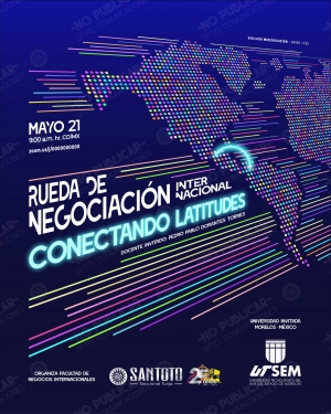 Rueda de negociación Universitaria Internacional – “Conectando Latitudes” (Universidad Tecnológica del Sur del Estado de Morelos – México)