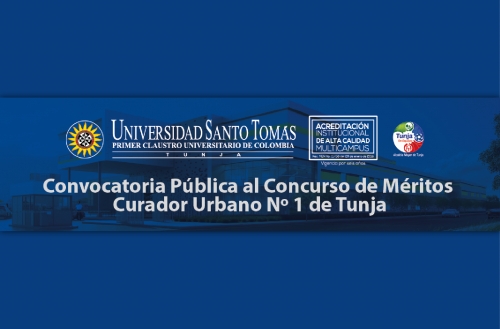 Universidad Santo Tomas - Seccional Tunja, Encargado en la designación o redesignacion del curador urbano N 1 de la ciudad de Tunja