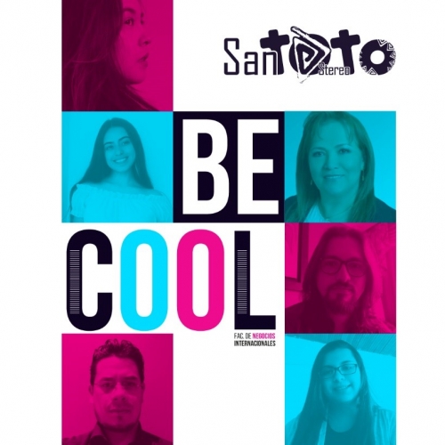 ¡BE COOL!, el programa radial de la Facultad de Negocios Internacionales.