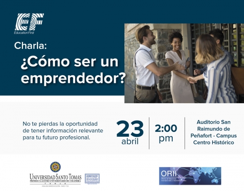Este 23 de abril te diremos ¿Cómo ser emprendedor?