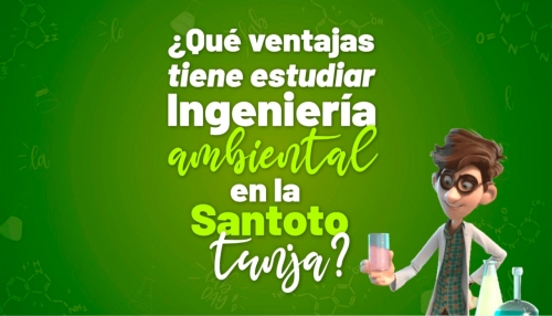¿Por qué estudiar Ingeniería Ambiental en la Santoto Tunja?