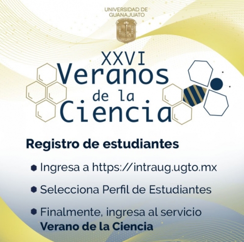Participa en la XXVI Versión de Veranos de la Ciencia Universidad de Guanajuato